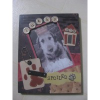 4x6 PET DOG FRAME / LUCKY DOG, 100% SPOILED / LOTS DETAIL / NEW   132744680447